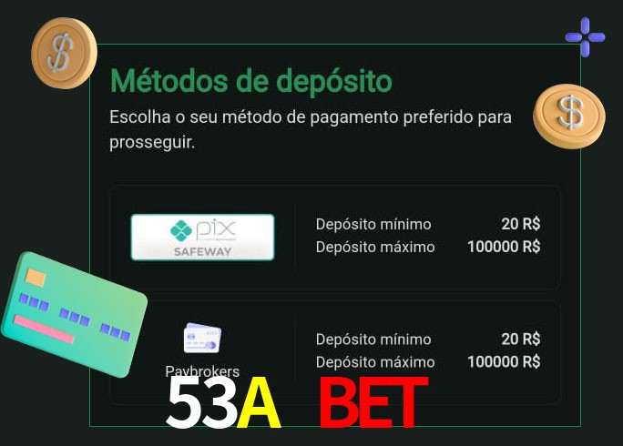 O cassino 53A Bet  oferece uma grande variedade de métodos de pagamento