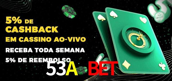 Promoções do cassino ao Vivo 53A Bet 
