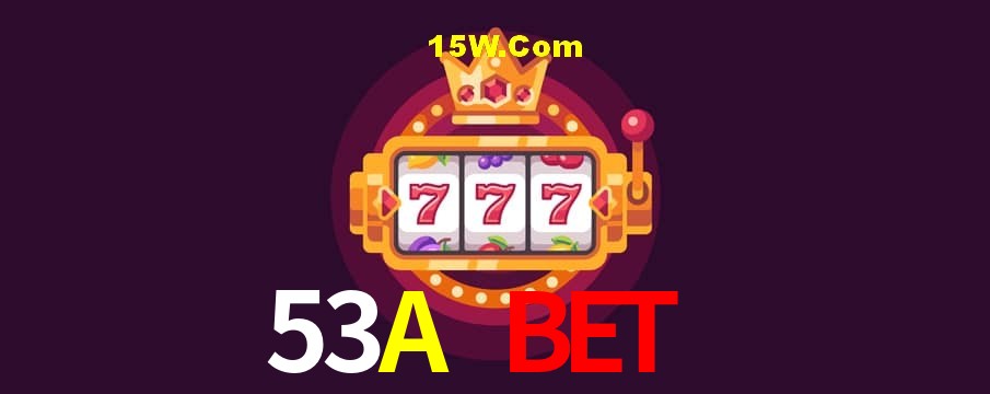 Quick Registration 53A Bet 