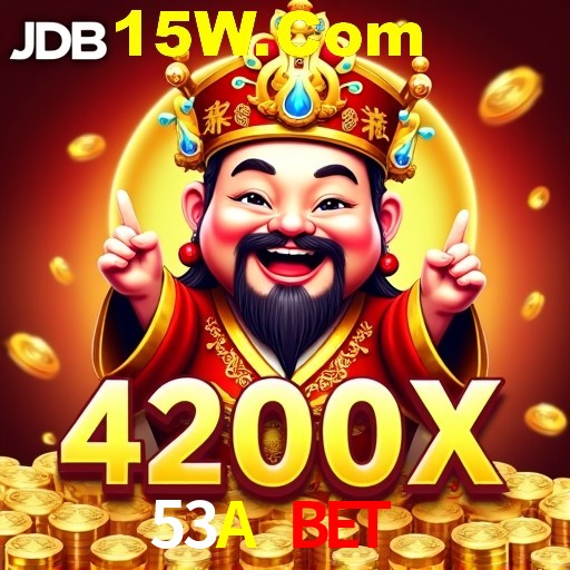 53A Bet 