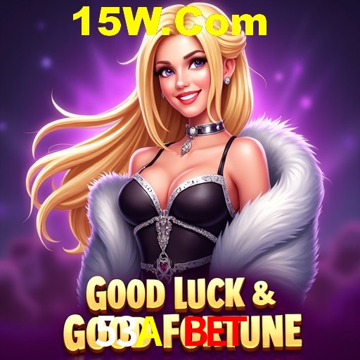 53A Bet ,53A Vip